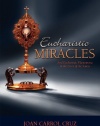 Eucharistic Miracles and Eucharistic Phenomena in the Lives of the Saints