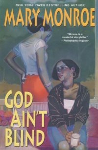God Ain't Blind God Ain't Blind