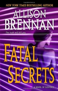 Fatal Secrets: A Novel of Suspense Fatal Secrets: A Novel of Suspense