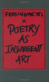 Poetry as Insurgent Art Poetry as Insurgent Art