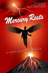 Mercury Rests (Book Three of the Mercury Series) Mercury Rests (Book Three of the Mercury Series)