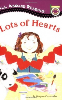 Lots of Hearts (All Aboard Reading) Lots of Hearts (All Aboard Reading)
