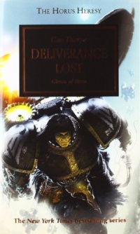 Deliverance Lost (The Horus Heresy) Deliverance Lost (The Horus Heresy)