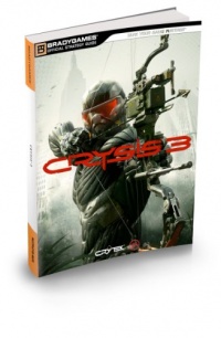 Crysis 3 Official Strategy Guide (Bradygames Take Your Games Further) Crysis 3 Official Strategy Guide (Bradygames Take Your Games Further)