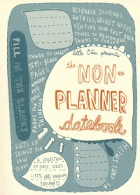 The Non-Planner Datebook The Non-Planner Datebook