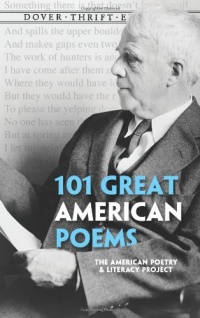 101 Great American Poems (Dover Thrift Editions) 101 Great American Poems (Dover Thrift Editions)