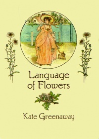 Language of Flowers (From Stencils and Notepaper to Flowers and Napkin Folding) Language of Flowers (From Stencils and Notepaper to Flowers and Napkin Folding)