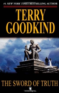 The Sword of Truth, Boxed Set III, Books 7-9: The Pillars of Creation, Naked Empire, Chainfire The Sword of Truth, Boxed Set III, Books 7-9: The Pillars of Creation, Naked Empire, Chainfire