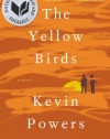 The Yellow Birds: A Novel