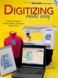 Digitizing Made Easy: Create Custom Embroidery Designs Like a Pro Digitizing Made Easy: Create Custom Embroidery Designs Like a Pro
