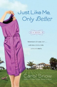 Just Like Me, Only Better Just Like Me, Only Better
