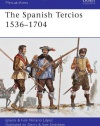 The Spanish Tercios 1536-1704 (Men-at-Arms, Book 481)