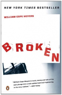 Broken: My Story of Addiction and Redemption Broken: My Story of Addiction and Redemption