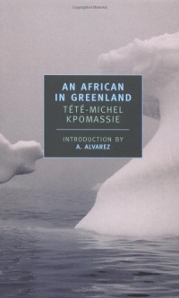 An African in Greenland (New York Review Books Classics) An African in Greenland (New York Review Books Classics)