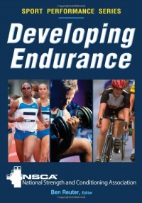 Developing Endurance (Sport Performance) Developing Endurance (Sport Performance)