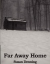 Far Away Home, an American Historical Novel