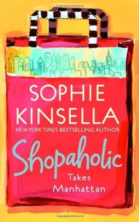 Shopaholic Takes Manhattan Shopaholic Takes Manhattan