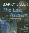 The Last Assassin [Unabridged] (John Rain Thrillers)