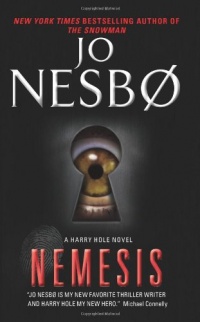Nemesis: A Harry Hole Novel Nemesis: A Harry Hole Novel
