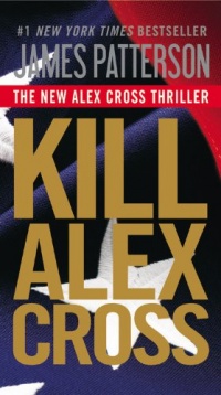 Kill Alex Cross Kill Alex Cross