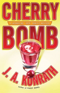 Cherry Bomb (Jacqueline Jack Daniels Mysteries) Cherry Bomb (Jacqueline Jack Daniels Mysteries)