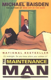 The Maintenance Man : A Novel The Maintenance Man : A Novel