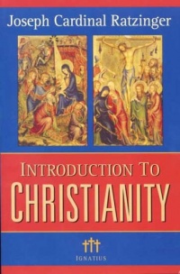 Introduction to Christianity (Communio Books) Introduction to Christianity (Communio Books)