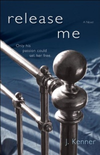 Release Me: A Novel Release Me: A Novel