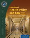 Essentials Of Health Policy And Law (Essential Public Health)