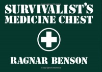 Survivalist’s Medicine Chest Survivalist’s Medicine Chest