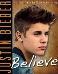 Justin Bieber: Believe Justin Bieber: Believe