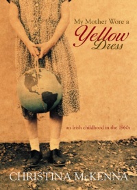 My Mother Wore a Yellow Dress My Mother Wore a Yellow Dress