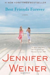 Best Friends Forever: A Novel Best Friends Forever: A Novel