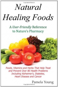 Natural Healing Foods Natural Healing Foods