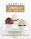 The Best of America's Test Kitchen 2011: The Year's Best Recipes, Equipment Reviews, and Tastings (Best of America's Test Kitchen Cookbook: The Year's Best Recipes)
