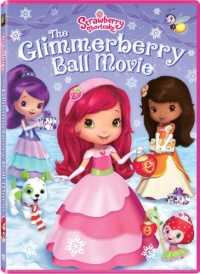 Strawberry Shortcake: The Glimmerberry Ball Movie Strawberry Shortcake: The Glimmerberry Ball Movie