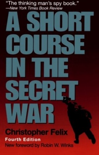 A Short Course in the Secret War A Short Course in the Secret War