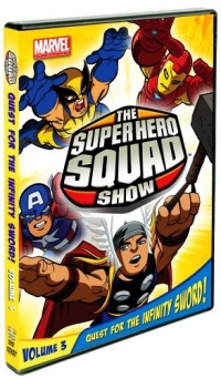 The Super Hero Squad Show: Quest For The Infinity Sword Volume Three The Super Hero Squad Show: Quest For The Infinity Sword Volume Three