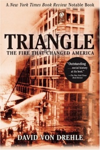 Triangle: The Fire That Changed America Triangle: The Fire That Changed America
