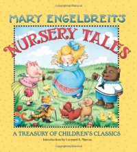 Mary Engelbreit's Nursery Tales: A Treasury of Children's Classics Mary Engelbreit's Nursery Tales: A Treasury of Children's Classics