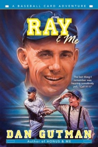 Ray & Me (Baseball Card Adventures) Ray & Me (Baseball Card Adventures)