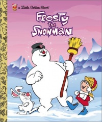 Frosty the Snowman (Frosty the Snowman) (Little Golden Book) Frosty the Snowman (Frosty the Snowman) (Little Golden Book)
