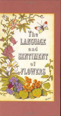 The Language and Sentiment of Flowers The Language and Sentiment of Flowers