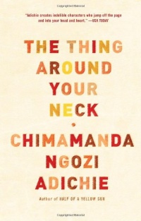 The Thing Around Your Neck The Thing Around Your Neck