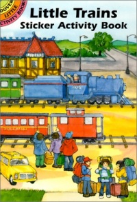 Little Trains Sticker Activity Book (Dover Little Activity Books) Little Trains Sticker Activity Book (Dover Little Activity Books)
