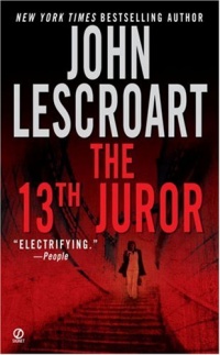 The 13th Juror (Dismas Hardy, Book 4) The 13th Juror (Dismas Hardy, Book 4)