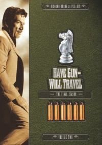 Have Gun Will Travel: The Sixth and Final Season, Vol. 2 Have Gun Will Travel: The Sixth and Final Season, Vol. 2