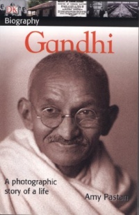 DK Biography: Gandhi DK Biography: Gandhi