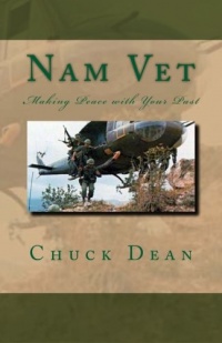 Nam Vet: Making Peace with Your Past Nam Vet: Making Peace with Your Past