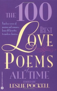 The 100 Best Love Poems of All Time The 100 Best Love Poems of All Time